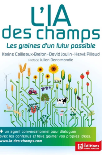 L&rsquo;IA des champs : les graines d&rsquo;un futur possible